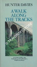 Book cover of A Walk Along the Tracks  by DAVIES, Hunter 